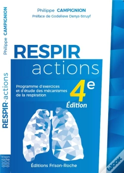 Capa do artigo Respir-Actions ; Programme D'Exercices Et D'Étude Des Mécanismes De La Respiration (4e Édition)