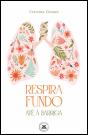 Respira Fundo, até à Barriga - Preview