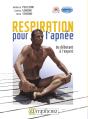 Respiration Pour L'Apnée ; Du Débutant À L'Expert - Preview