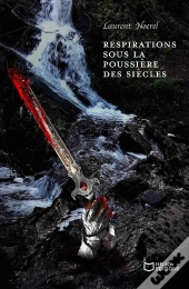 Respirations Sous La Poussière Des Siècles