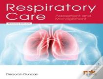 Respiratory Care: Assessment And Management