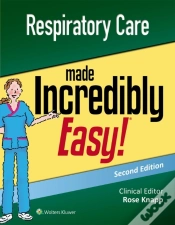 Capa do artigo Respiratory Care Made Incredibly Easy