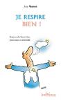 Respire Bien ! (Je) - Preview