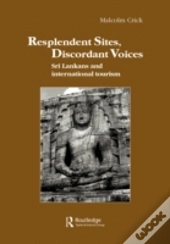 Resplendent Sites, Discordant Voices