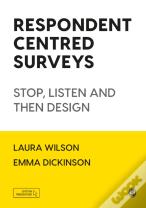 Respondent Centred Surveys