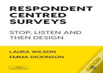 Respondent Centred Surveys
