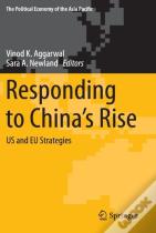 Responding To Chinaâ€™S Rise