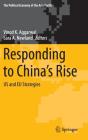 Responding To Chinaâ€™S Rise - Preview