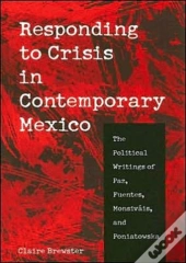 Responding To Crisis In Contemporary Mexico
