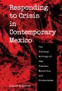 Responding To Crisis In Contemporary Mexico - Preview
