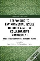 Responding To Environmental Issues Through Adaptive Collaborative Management