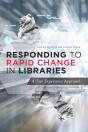 Responding To Rapid Change In Libraries - Preview