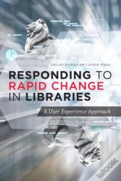 Responding To Rapid Change In Libraries