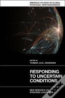 Responding To Uncertain Conditions