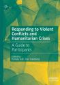 Responding To Violent Conflicts And Humanitarian Crises - Preview