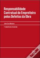 Responsabilidade Contratual do Empreiteiro pelos Defeitos da Obra