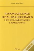Responsabilidade Penal das Sociedades e dos seus Administradores e Representantes