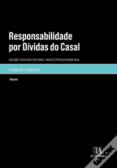 Responsabilidade por Dívidas do Casal - Volume I