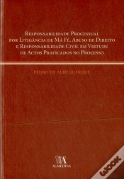 Capa do artigo Responsabilidade Processual por Litigância de Má Fé, Abuso de Direito e Responsabilidade Civil