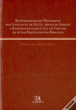 Capa do artigo Responsabilidade Processual por Litigância de Má Fé, Abuso de Direito e Responsabilidade Civil