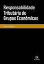 Responsabilidade Tributária De Grupos Econômicos - Preview