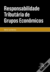 Responsabilidade Tributária De Grupos Econômicos