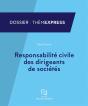Responsabilite Civile Des Dirigeants De Societes - Preview