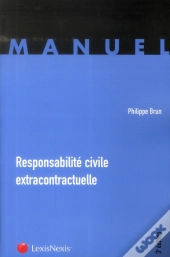 Responsabilite Civile Extracontractuelle