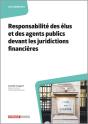 Responsabilité Des Élus Et Des Agents Publics Devant Les Juridictions Financières - Preview