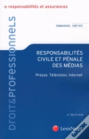 Capa do artigo Responsabilités Civile Et Pénale Des Médias ; Presse, Télévision, Internet