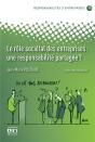 Responsabilités D'Entreprises Tome 2 ; Le Rôle Sociétal Des Entreprises : Une Responsabilité Partagée ? - Preview