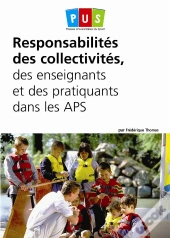 Responsabilites Des Collectivites, Des Enseignants Et Des Pratiquants Dans Les Aps