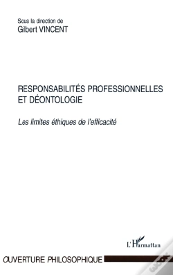Capa do artigo Responsabilites Professionnelles Et Deontologie ; Les Limites Ethiques De L'Efficacite