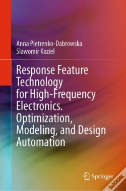 Capa do artigo Response Feature Technology For High-Frequency Electronics. Optimization, Modeling, And Design Automation