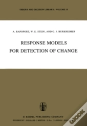 Response Models For Detection Of Change