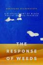 Response Of Weeds, The - Preview