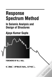 Response Spectrum Method In Seismic Analysis And Design Of Structures