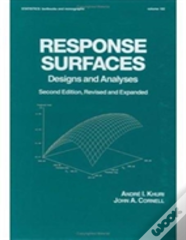 Response Surfaces: Designs And Analyses