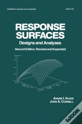 Response Surfaces: Designs And Analyses