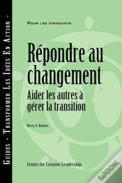 Capa do artigo Responses To Change: Helping People Manage Transition (French)