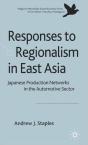 Responses To Regionalism In East Asia - Preview
