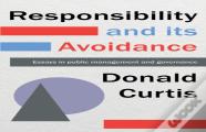 Responsibility And Its Avoidance
