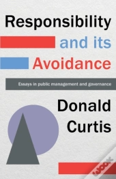 Responsibility And Its Avoidance