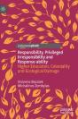 Responsibility, Privileged Irresponsibility And Response-Ability - Preview