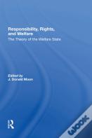 Responsibility, Rights, And Welfare
