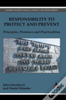 Responsibility To Protect And Prevent