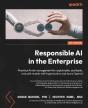 Responsible Ai In The Enterprise - Preview