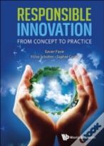 Responsible Innovation: From Concept To Practice