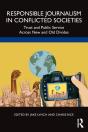 Responsible Journalism In Conflicted Societies - Preview