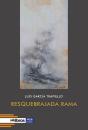 Resquebrajada Rama - Preview